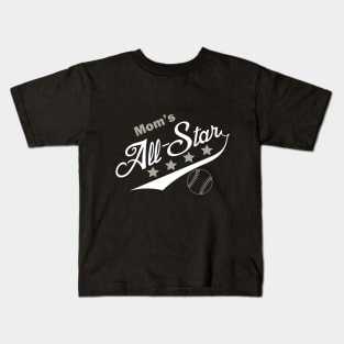 Mom's All-Star Kids T-Shirt